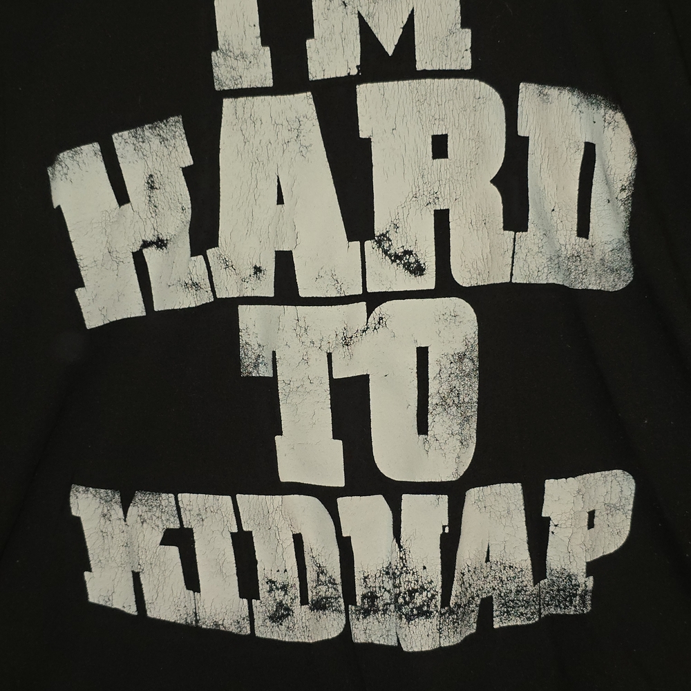 I'm Hard To Kidnap Black Graphic Tee